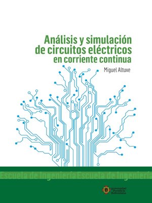 cover image of Análisis y simulación de circuitos eléctricos en corriente continua